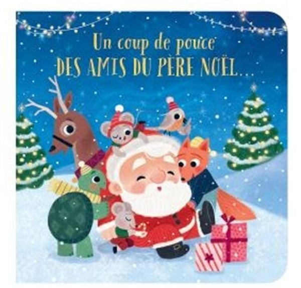 Un coup de pouce des amis du Père Noël