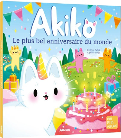 Auzou- Akiko le plus bel anniversaire du monde