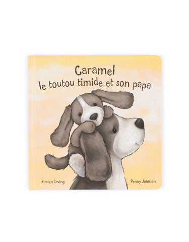 LIVRE - CARAMEL LE TOUTOU TIMIDE ET SON PAPA - JELLYCAT