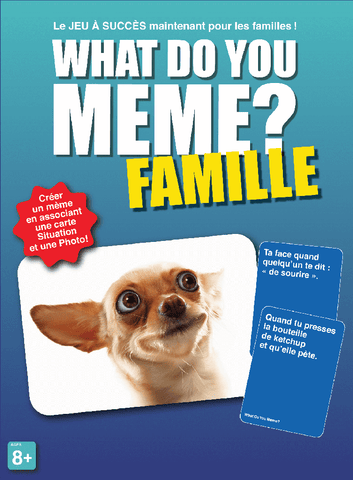 What Do You Meme? Family Quebec Edition