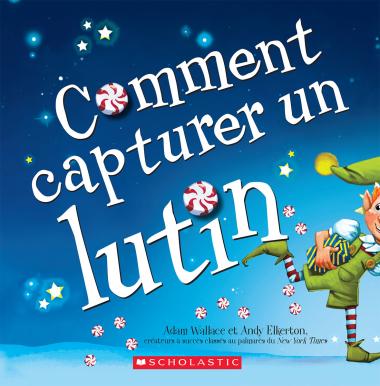 Comment capturer un lutin?