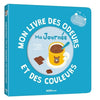 Mon livre des odeurs et des couleurs : ma journée